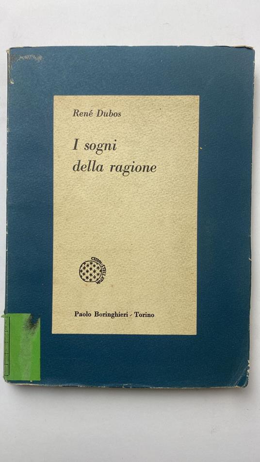 I sogni della ragione - René Dubos - copertina
