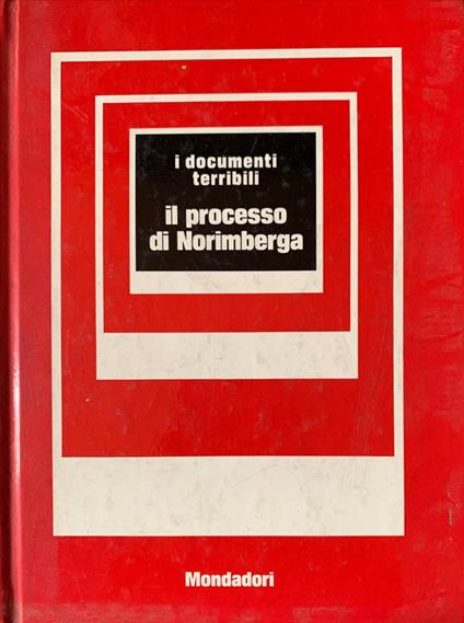 I documenti terribili. Il processo di Norimberga - Giuseppe Mayda - copertina