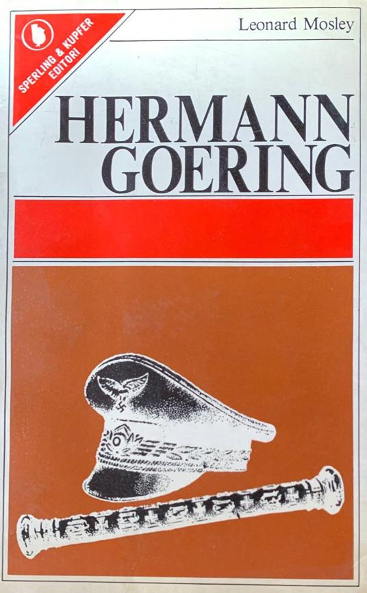 Hermann Goering - Leonard Mosley - copertina