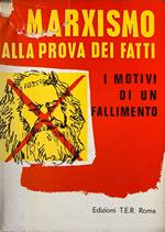 Marxismo alla prova dei fatti. I motivi di un fallimento
