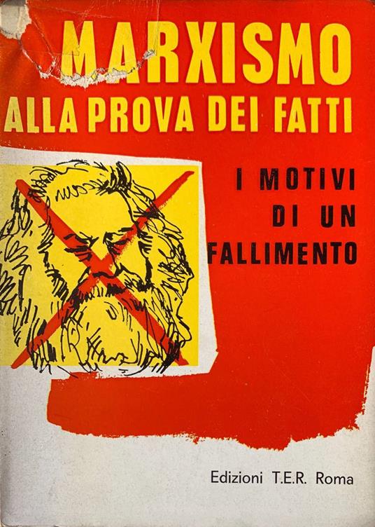Marxismo alla prova dei fatti. I motivi di un fallimento - copertina
