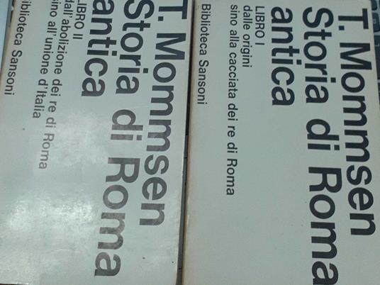 Storia di Roma antica. Volume I II - Theodor Mommsen - copertina