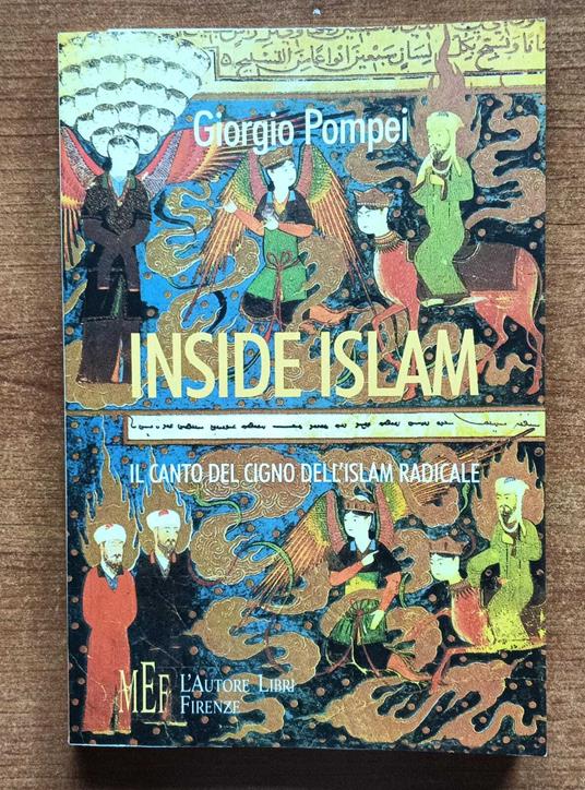 Inside Islam Il canto del cigno dell'Islam radicale - copertina