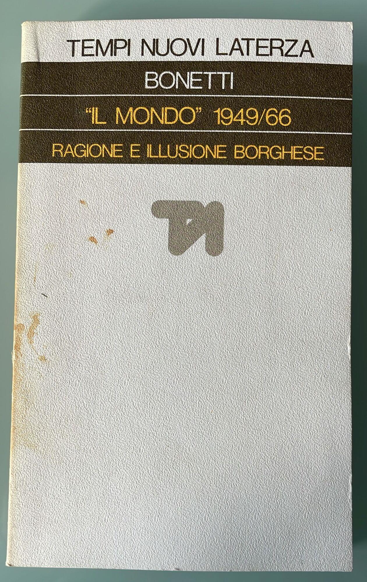 "Il mondo" 1949-66. Ragione e illusione borghese