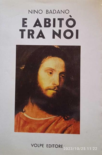 E abitò tra noi - Nino Badano - copertina