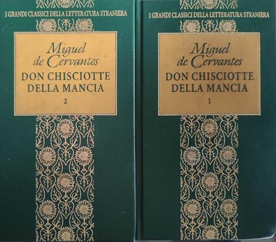 Don Chisciotte della Mancia Vol 1 e Vol 2 - Miguel de Cervantes - copertina