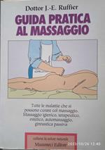 Guida pratica al massaggio