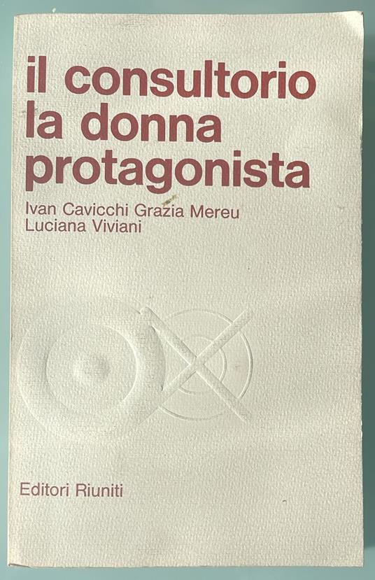 Il consultorio la donna protagonista - copertina