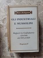 Gli industriali e Mussolini