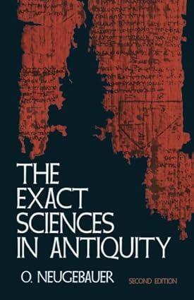 The Exact Sciences in Antiquity - copertina