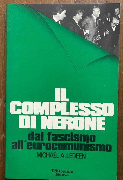 Il complesso di Nerone - Michael A. Leeden - copertina