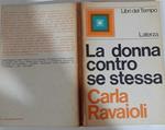 La donna contro se stessa