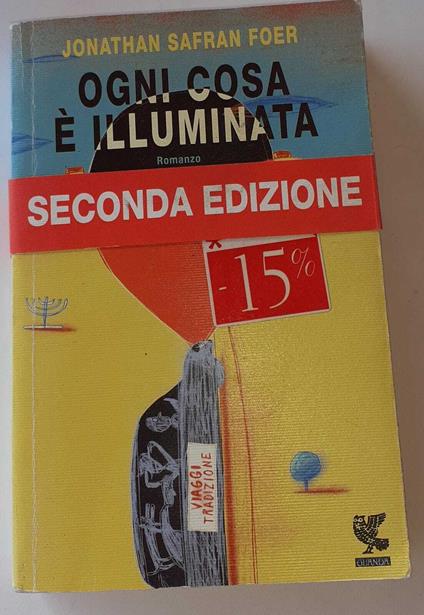 Ogni cosa è illuminata - Jonathan Safran Foer - copertina
