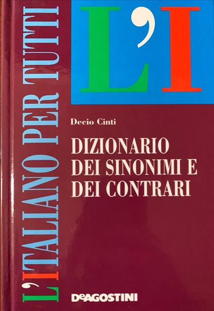 Dizionario dei sinonimi e contrari - Decio Cinti - copertina