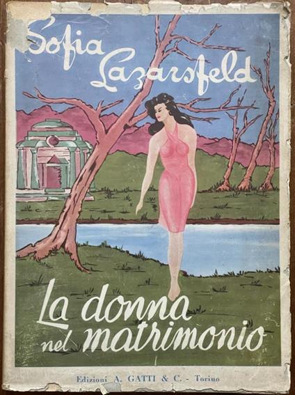 Sofia Lazarsfeld La Donna Nel Matrimonio - copertina