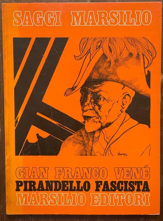 pirandello fascista - Gianfranco Venè - copertina