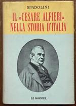 Il Cesare Alfieri nella storia d'Italia