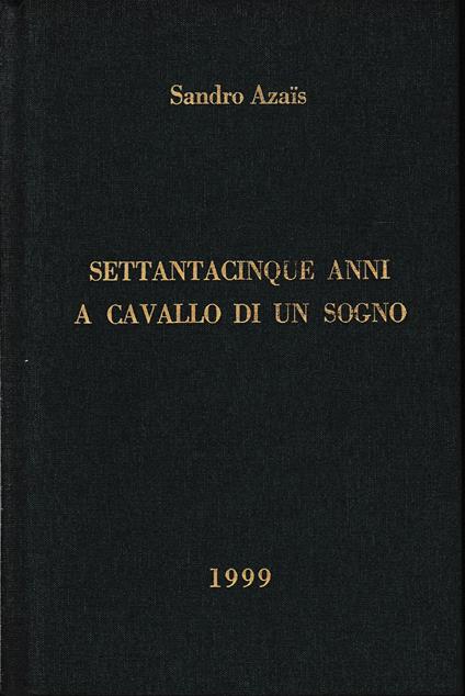 Settantacinque anni a cavallo di un sogno - copertina