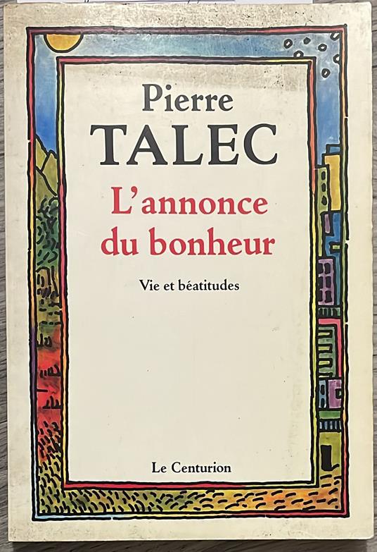 Annonce du bonheur - Pierre Talec - copertina
