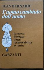 L' uomo cambiato dall'uomo