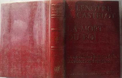 La mort du Roi. Les grandes heures de la Revolution francaise - copertina