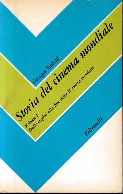 Storia del cinema mondiale (vol. 1°) - Georges Sadoul - copertina