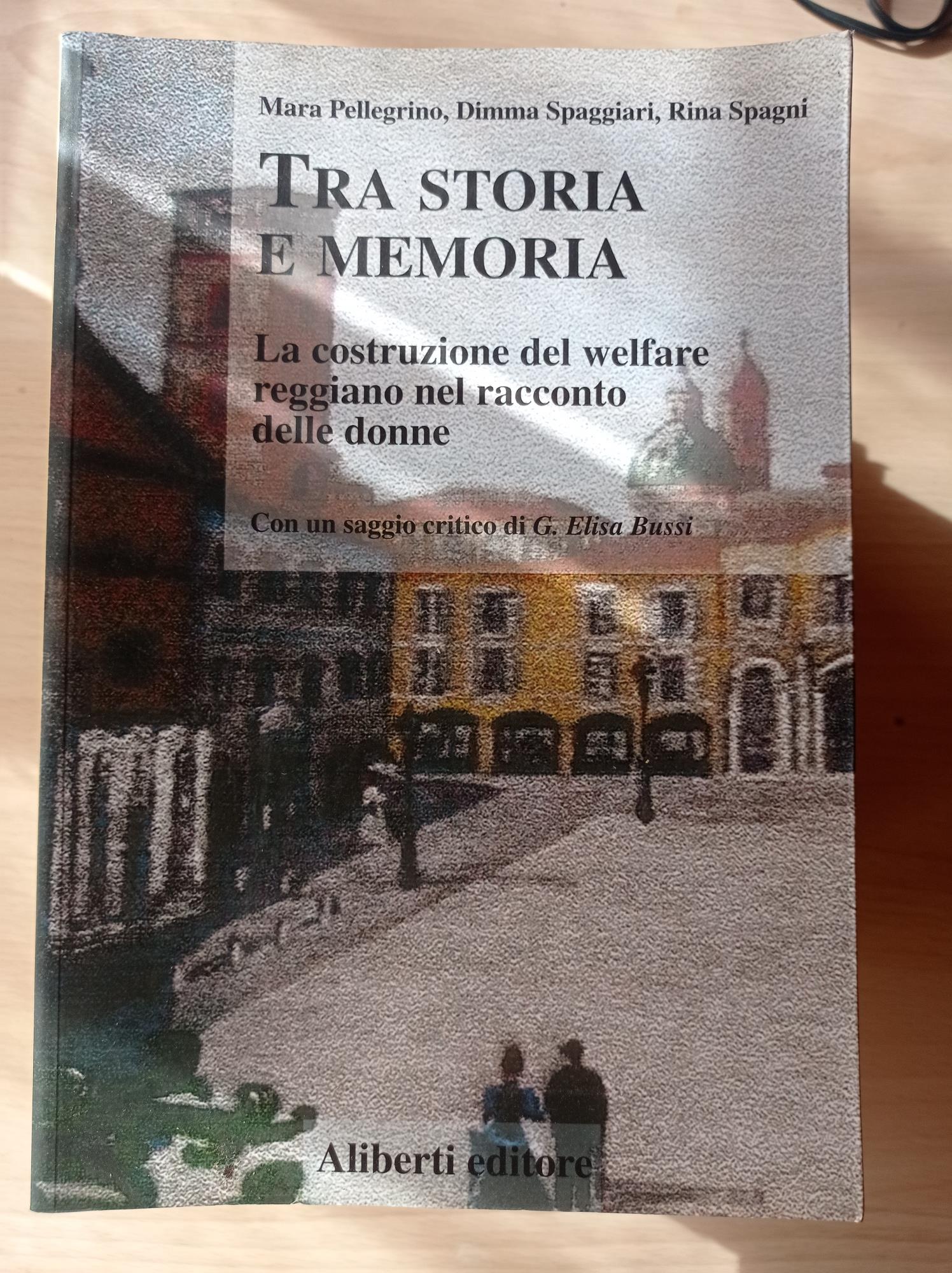 Tra storia e memoria. La costruzione del welfare reggiano nel racconto delle donne
