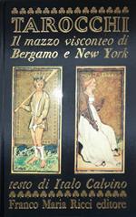 Tarocchi. Il mazzo visconteo di Bergamo e New York. Testo di Italo Calvino