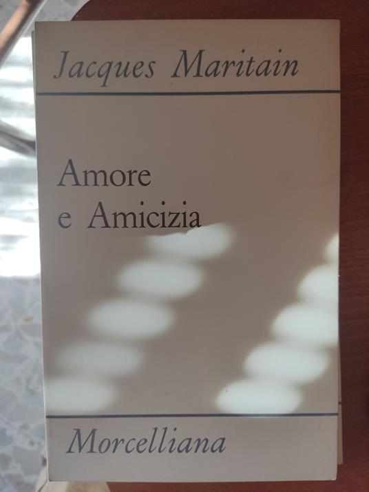 Amore e amicizia - Jacques Maritain - copertina