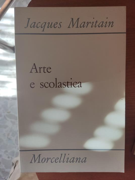 Arte e scolastica - Jacques Maritain - copertina