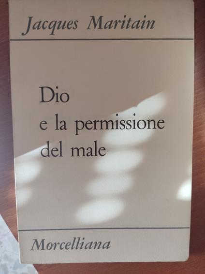 Dio e la permissione del male - Jacques Maritain - copertina