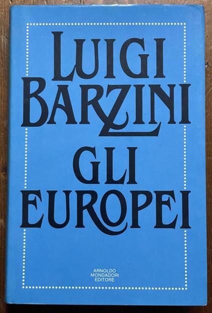 gli europei - Luigi Barzini - copertina
