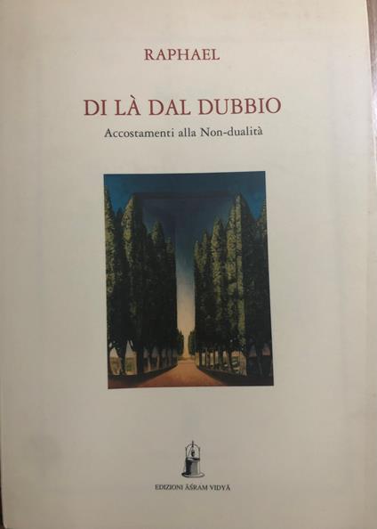 Di là dal dubbio. Accostamenti alla non-dualità - Raphael - copertina