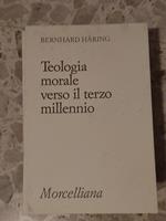 Teologia morale verso il terzo millennio