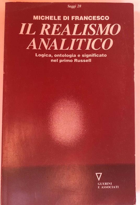 Il realismo analitico. Logica, ontologia e significato nel primo Russell - copertina