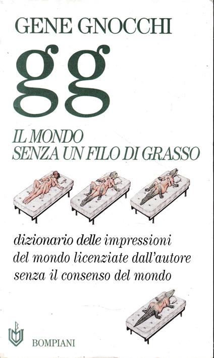 Un mondo senza un filo di grasso - Gene Gnocchi - copertina