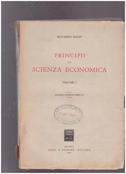 Principii di Scienza Economica Volume I - Riccardo Bachi - copertina