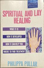 Spiritual And Lay Healing