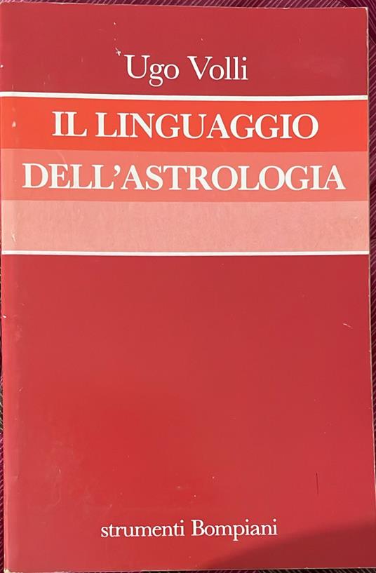 Il linguaggio dell'astrologia - Ugo Volli - copertina
