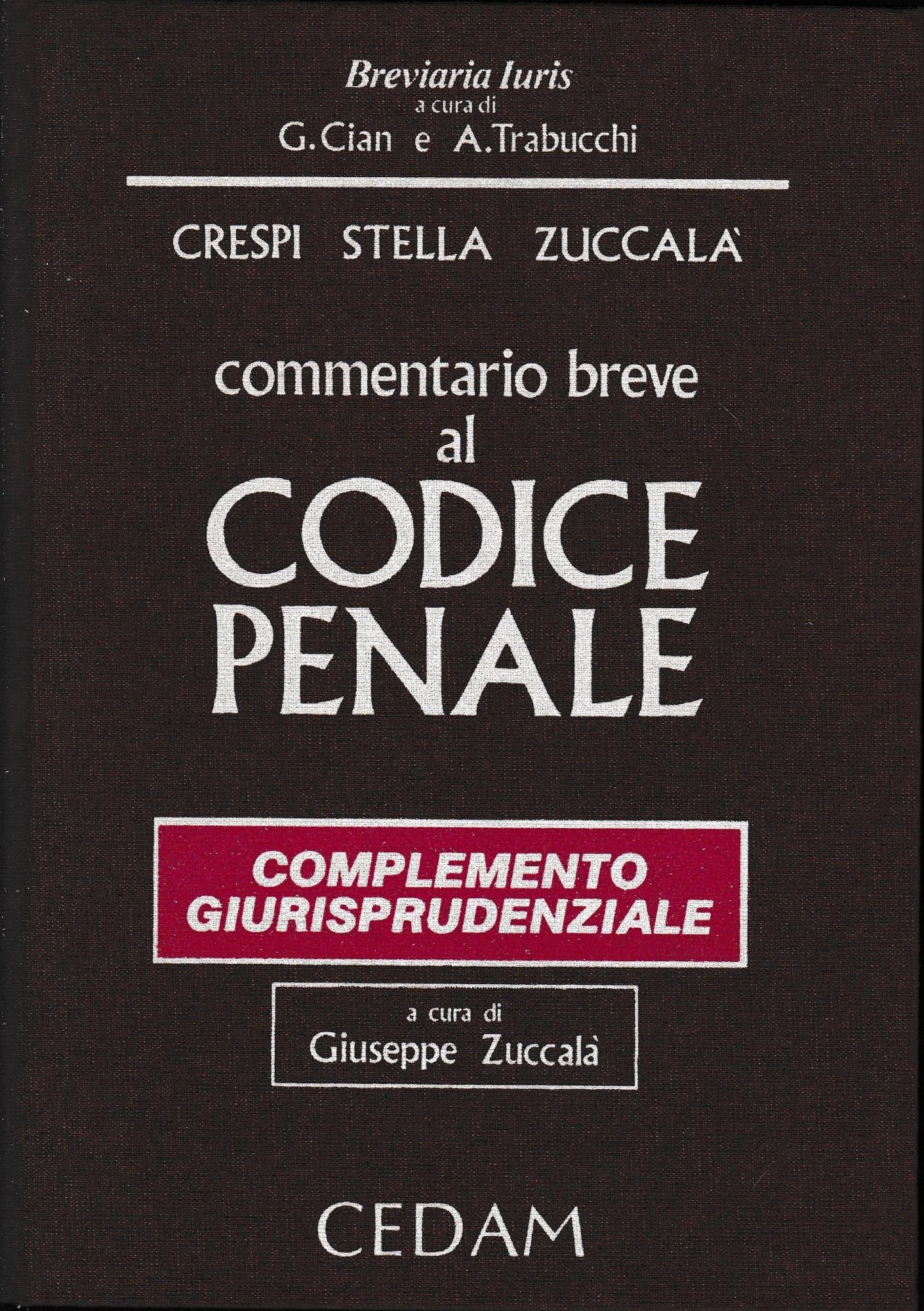 Commentario breve al Codice penale. Complemento giurisprudenziale