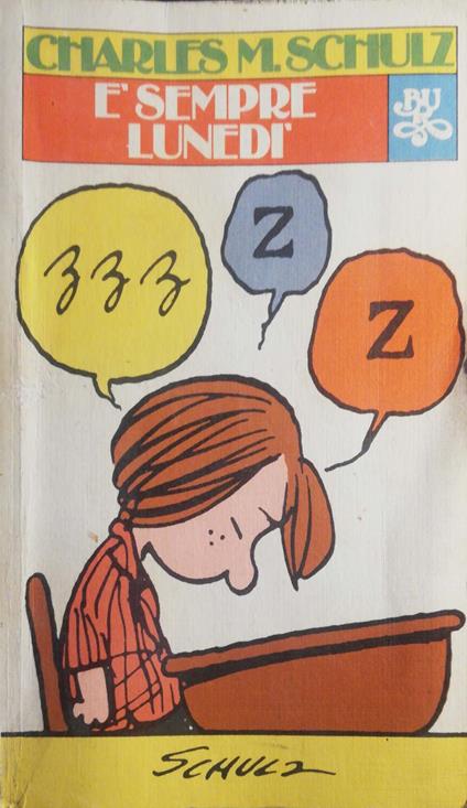 E' sempre lunedì - Charles M. Schulz - copertina