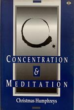 Concentration and Meditation: Manual of Mind Development