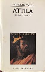 Attila. Re degli Unni