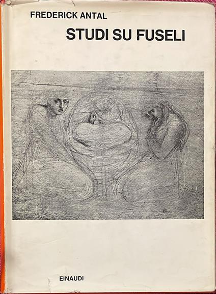 Studi su Fuseli - Frederick Antal - copertina