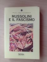 Mussolini e il fascismo