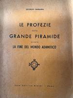 Le profezie della grande piramide ovvero la fine del mondo adamantico