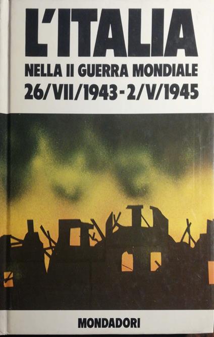 L' Italia nella II Guerra Mondiale - B. Palmiro Boschesi - copertina