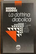 La dottrina diabolica. Il controllo delle nascite secondo Wojtyla