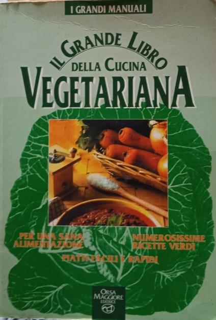 Il grande libro della cucina vegetariana - copertina