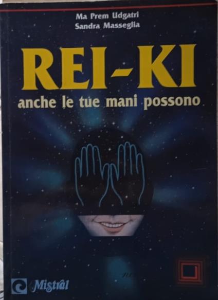 Rei-ki. Anche le tue mani possono - copertina